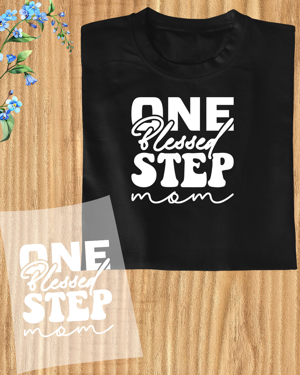 One Blessed Step Mom Trendy DTF Transfer Film