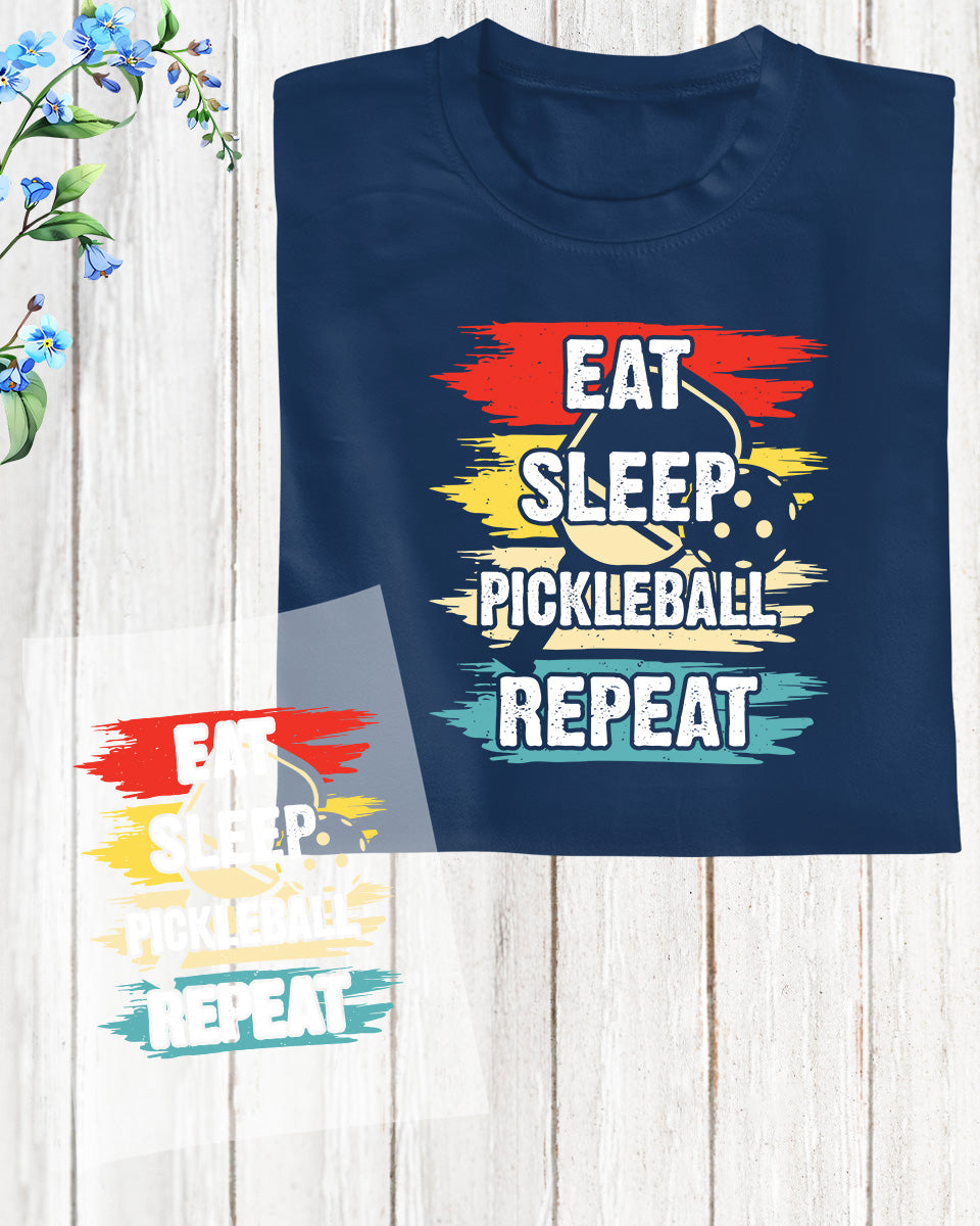 Trendy Eat Sleep Pickleball Repeat DTF Transfer Film