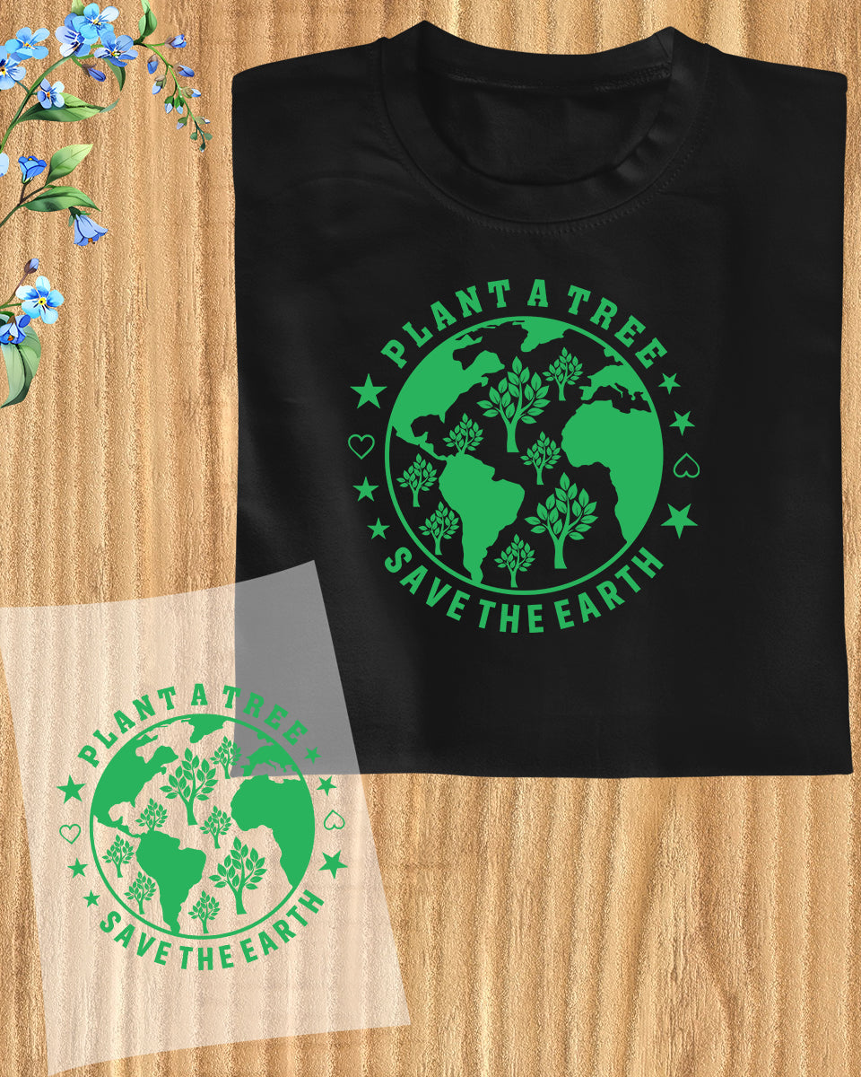 Plant a Tree Save The Earth DTF Transfer Film