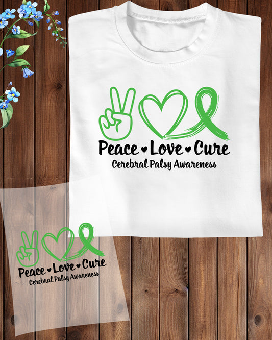 Peace Love Cure Cerebral Palsy Awareness DTF Transfer Film
