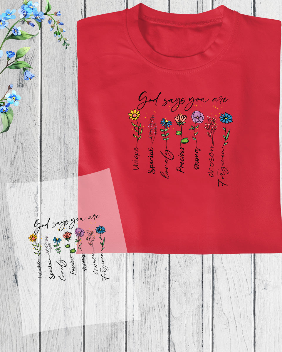 God Says You Are Bible Verse DTF Transfer Film
