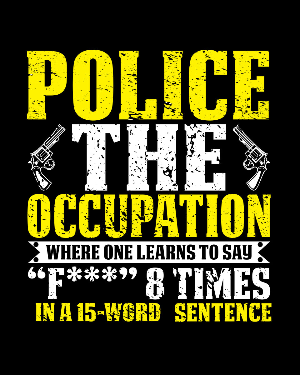 Police Thye Occupation DTF Transfer