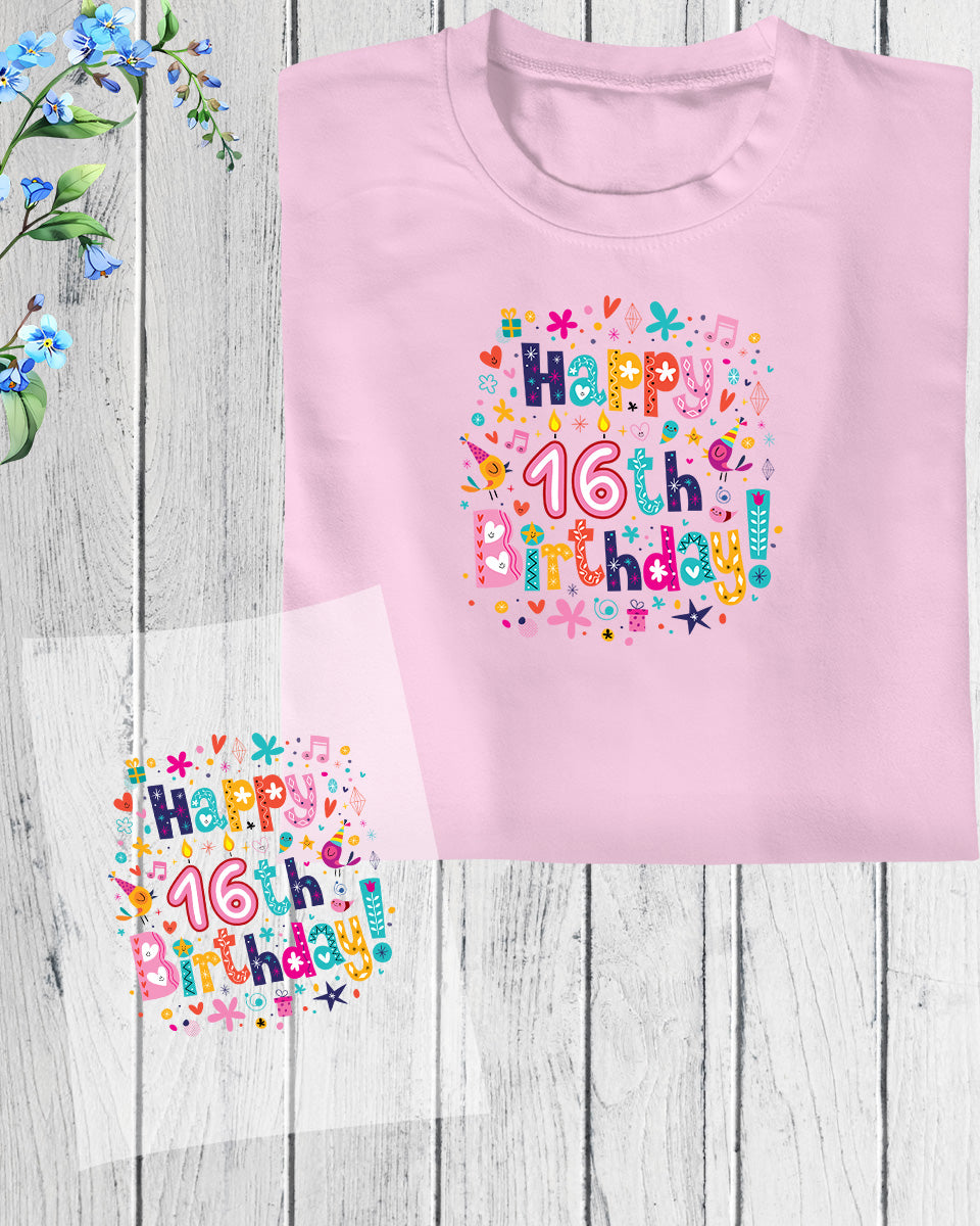 Happy 16th Birthday DTF Transfer