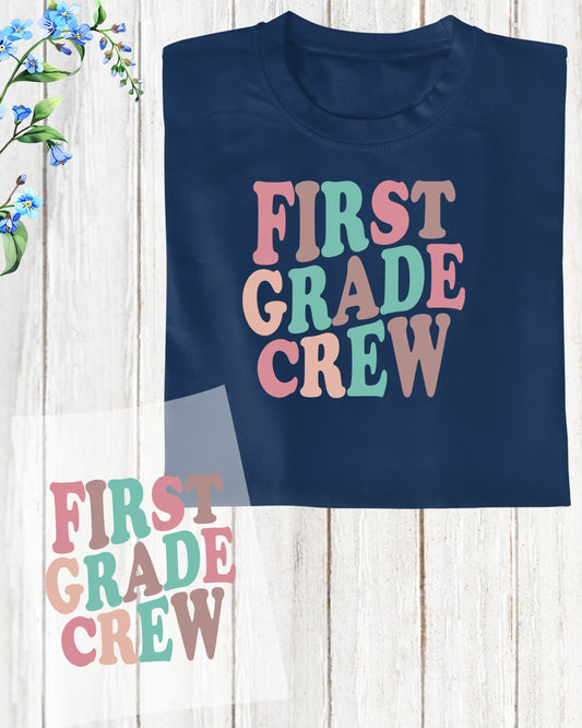 First Grade Crew DTF Transfer Film
