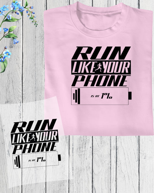 Run Line Your Phone DTF Transfer Film