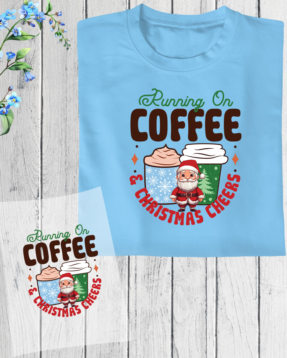 Running on Coffee and Christmas DTF Transfer Film