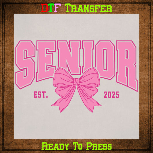 Senior Class Of 2025 Ready To Press DTF Transfer Sheets