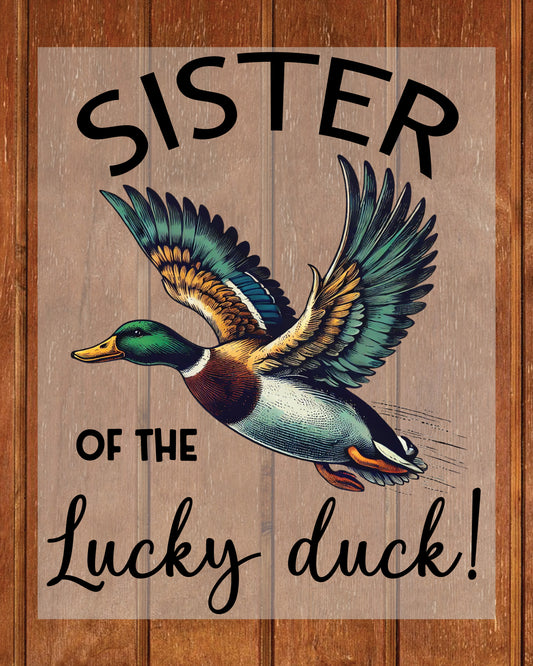 Sister of the Lucky Duck DTF Transfer