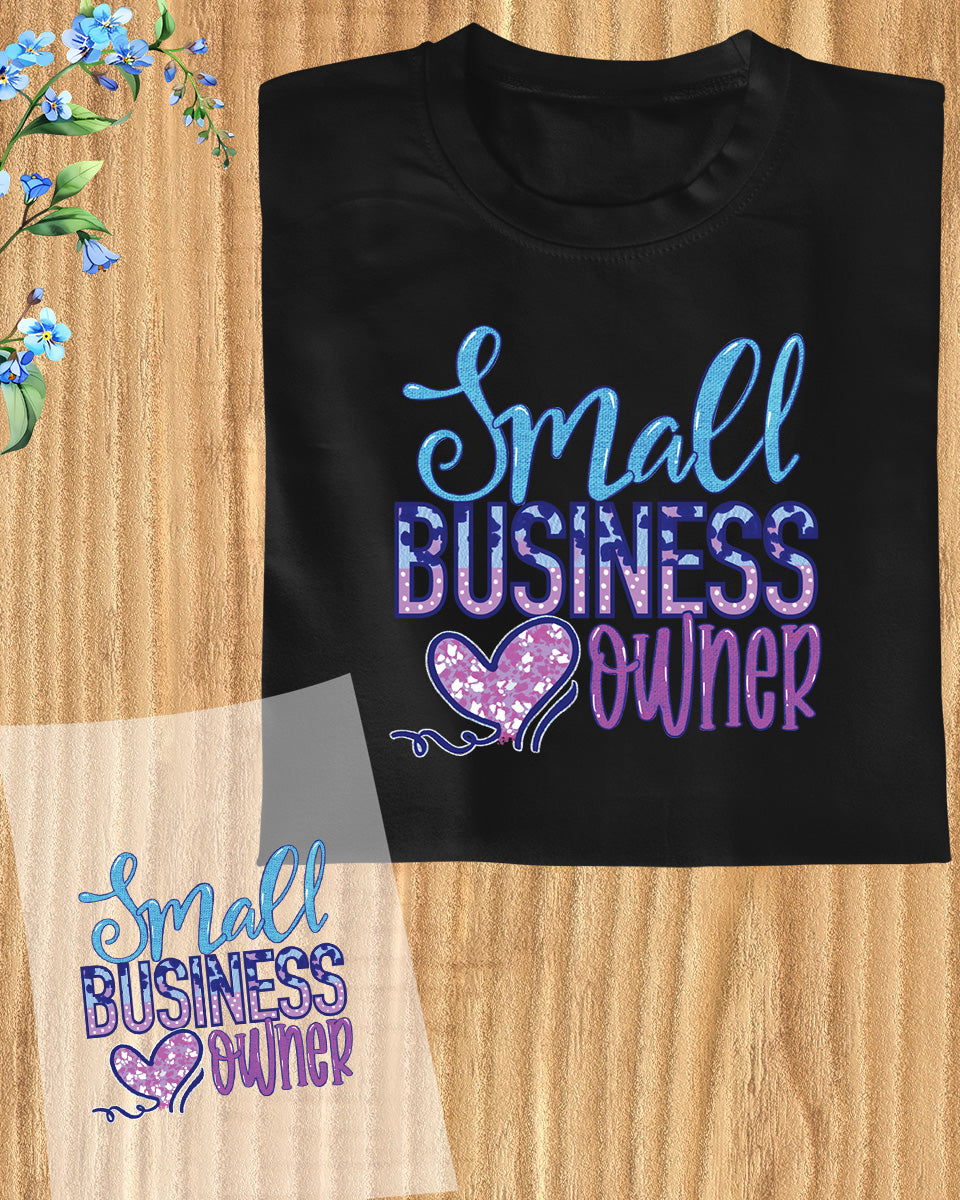 Small Business Owner DTF Transfer Film