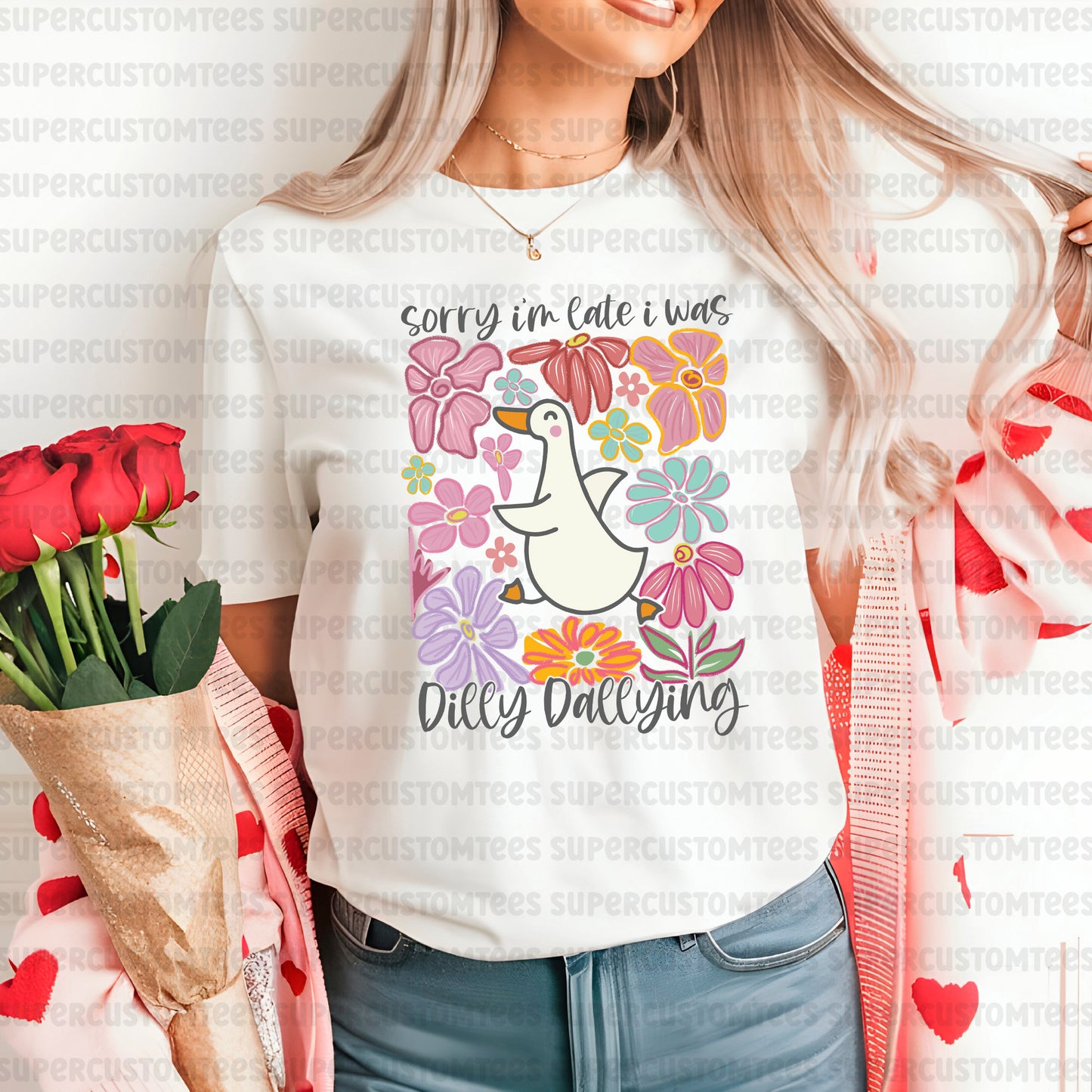 Sorry I'm Late I Was Dilly Dallying DTF Transfer