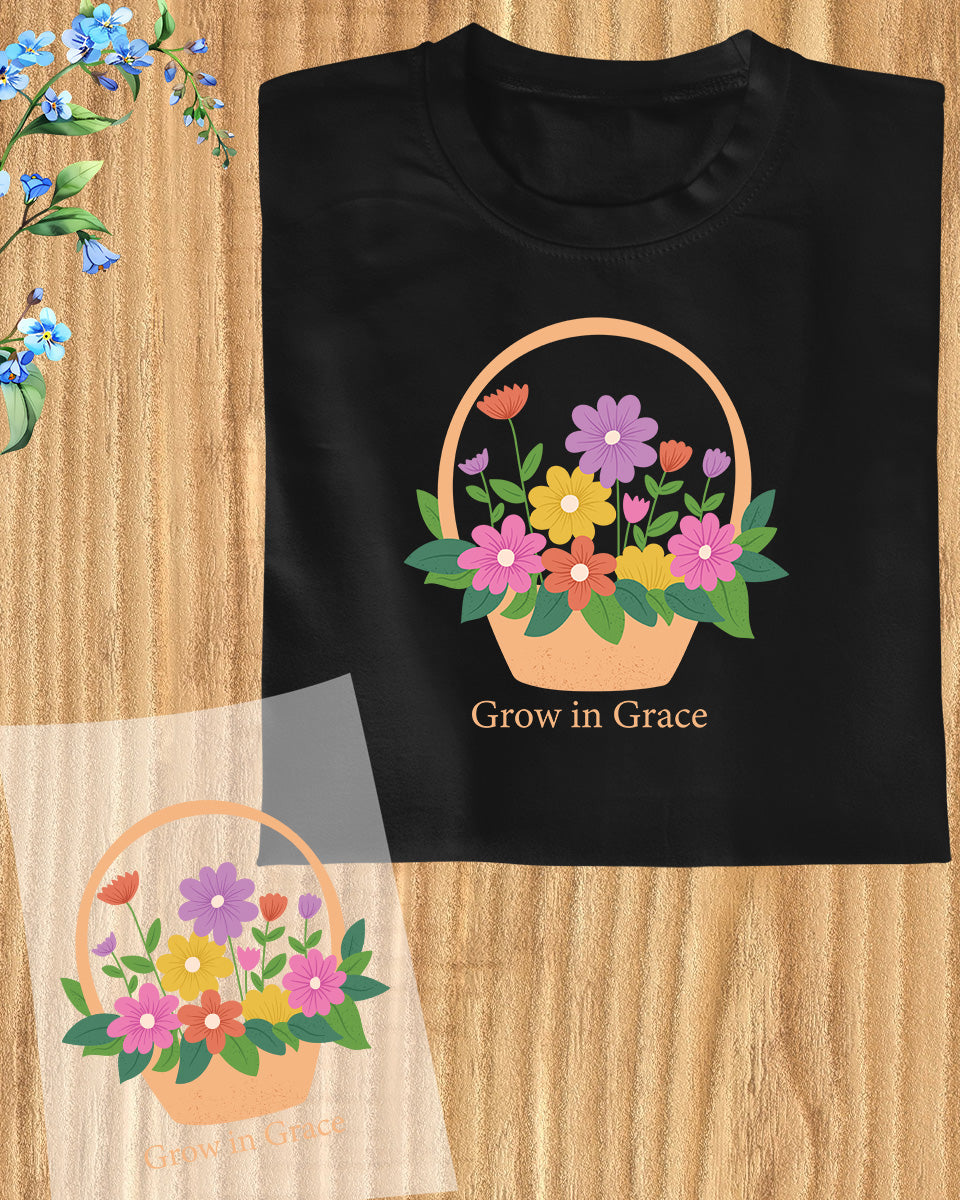 Grow in Grace DTF Transfer Film