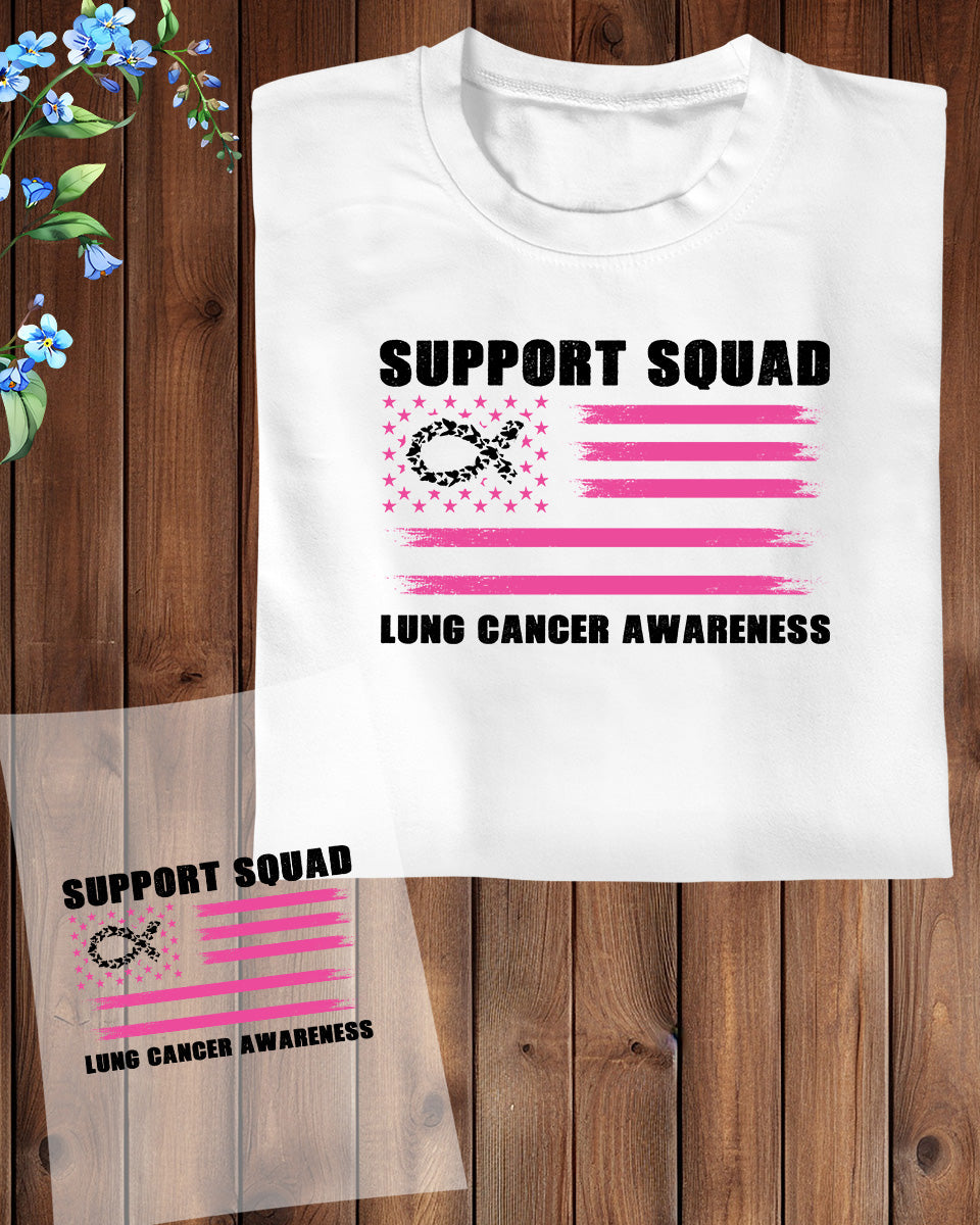 Lung Cancer Support Squad DTF Transfer Film