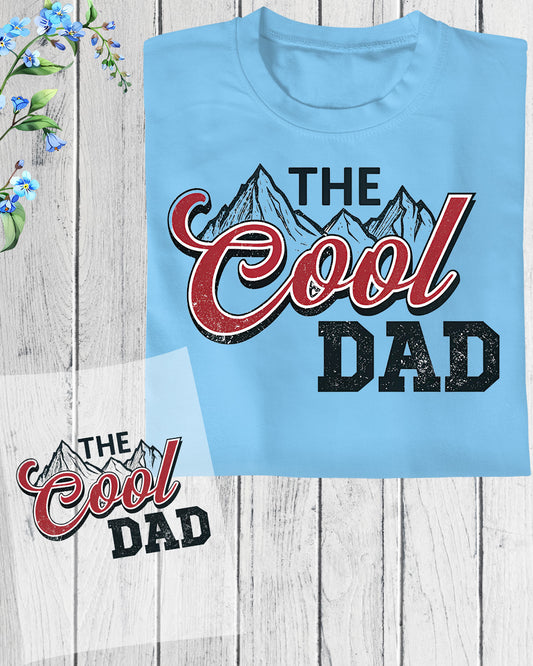 The Cool Dad DTF Transfer Ready To Press