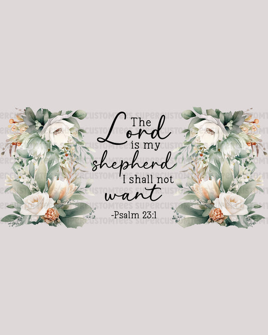 The Lord is My Shepherd I Shall Not Want UV Decals