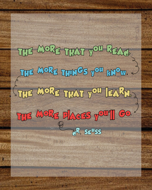 The More That You Read Dr Seuss Day Ready to Press DTF Transfer