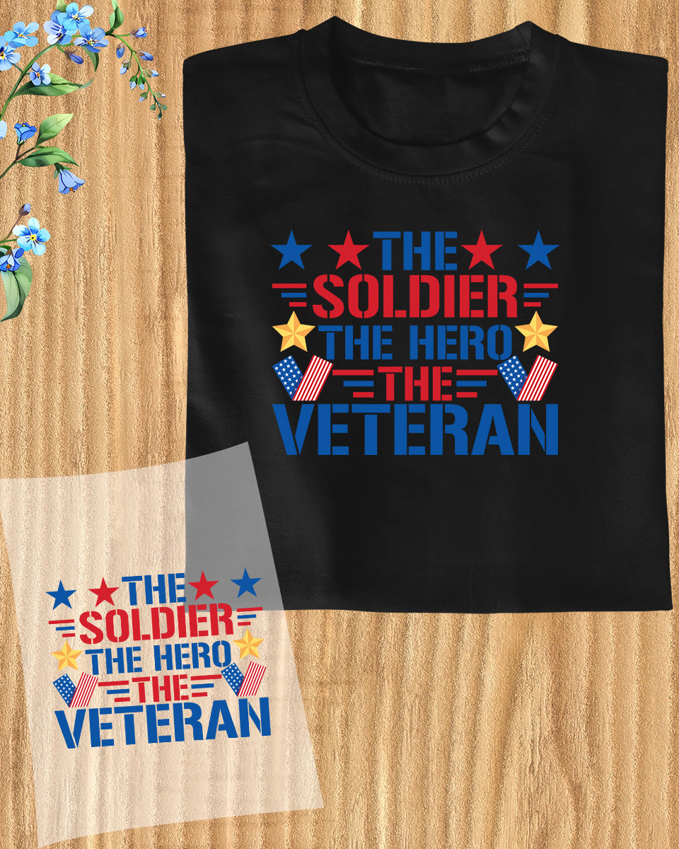The Soilders The hero The Veteran DTF Transfer Film