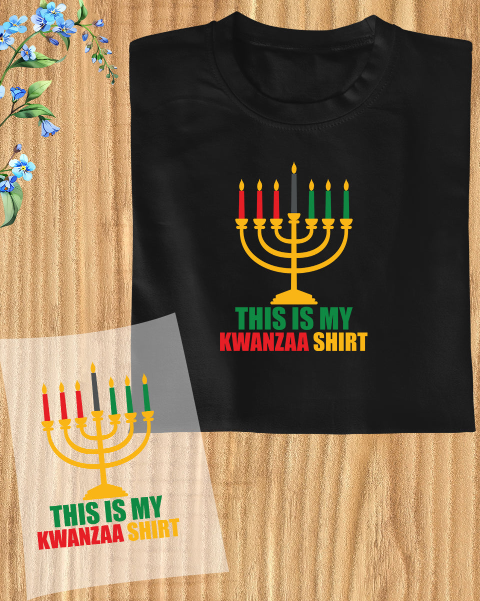 This is my Kwanzaa Shirt Retro DTF Transfer Film