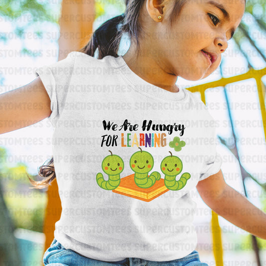 We Are Hungry For Learning DTF Transfer Ready to Press