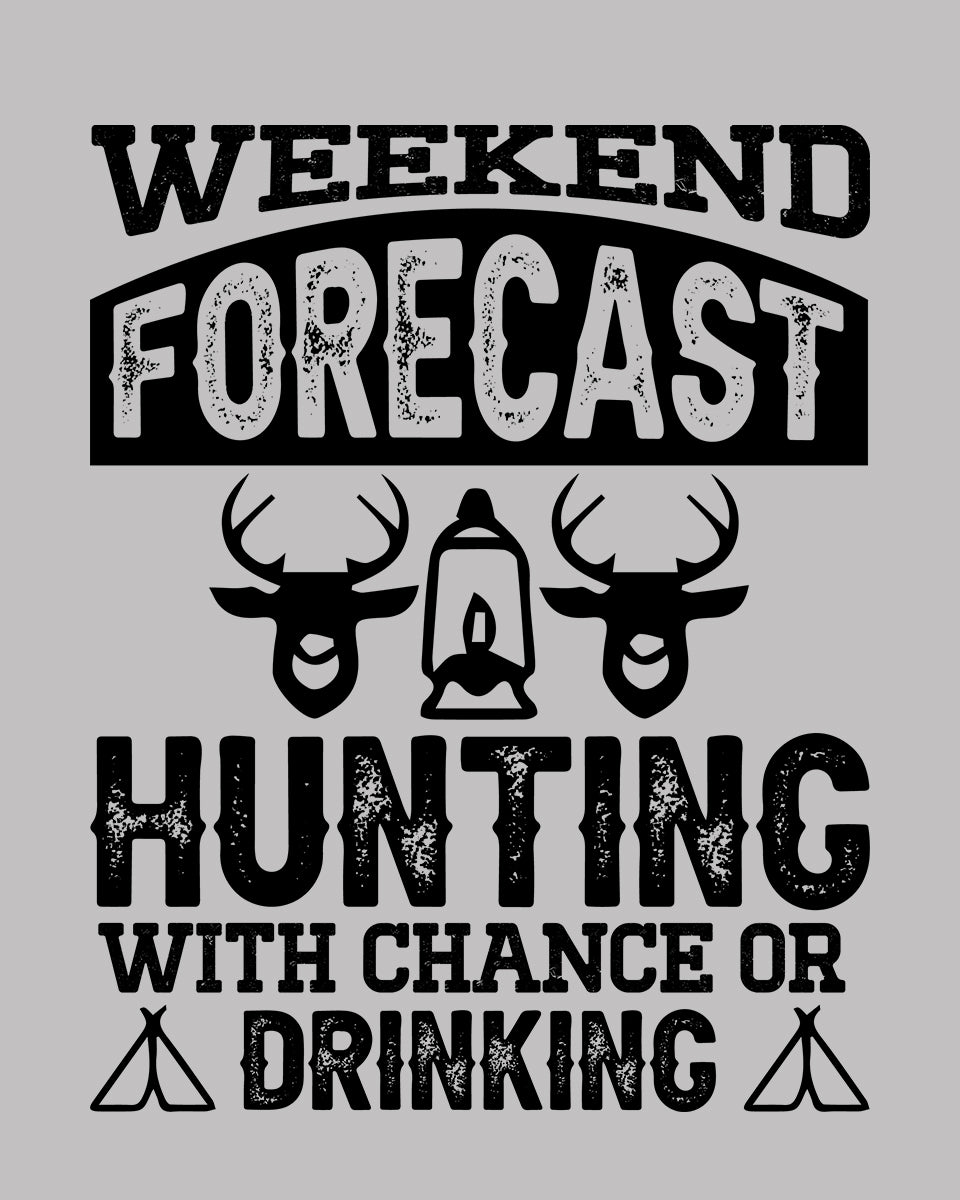 Weekend Forcast Hunting DTF Transfer Film