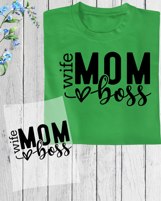 Wife Mom Boss Iron on Transfers