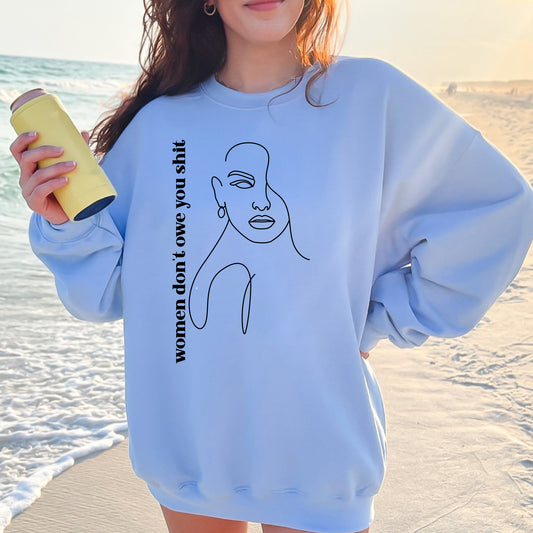 Women Don't Owe You Shit DTF Transfer Film