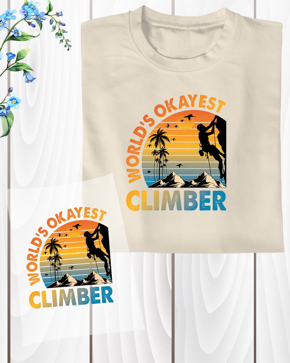 World's Okayest Climber Gift DTF Transfer Sheets