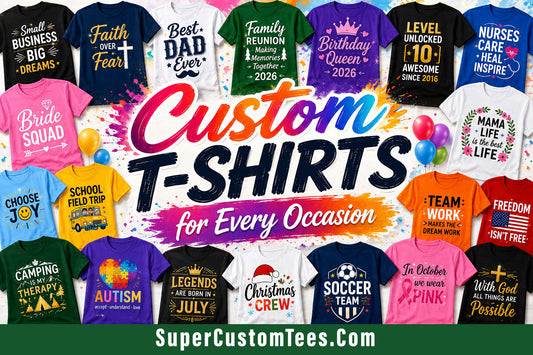 Custom T-Shirts for Every Occasion: The Ultimate Guide to Personalized Apparel