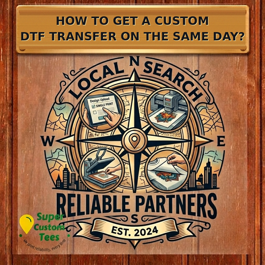 How To Get A Custom DTF Transfer On The Same Day?