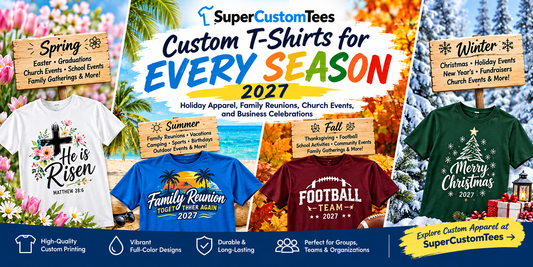 Custom T-Shirts for Every Season: Holiday Apparel, Family Reunions, Church Events, and Business Celebrations