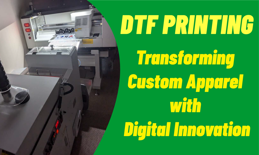 DTF Printing: Transforming Custom Apparel with Digital Innovation