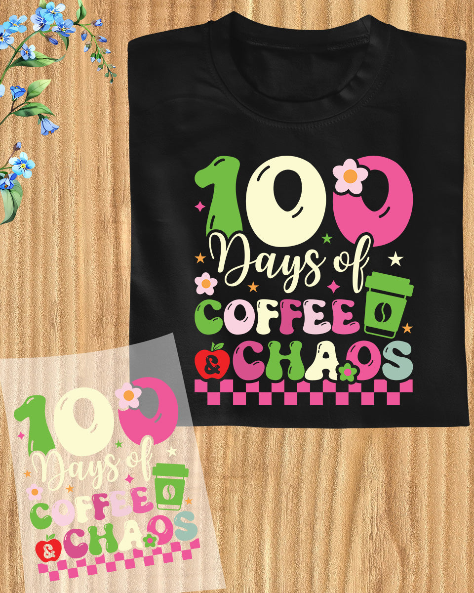 100 Days of School Coffee DTF Transfer, Ready to Press Heat Transfer for Shirts, Fun 100 Days of School Coffee Design, UV Sticker