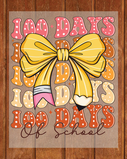 100 Days of School Coquette Bow DTF Transfer, Ready to Press Heat Transfer for Shirts, Fun 100 Days of School Design, UV Sticker