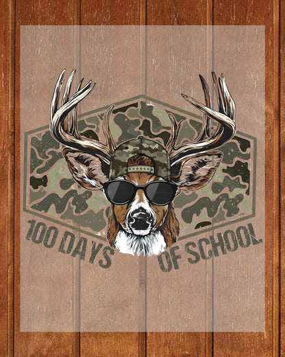 100 Days Of School DTF Transfer Ready to Press Deer Hunting Heat Application Bucked' UV Sticker Prints Camo Hunter DIY Student Shirt Decal Art