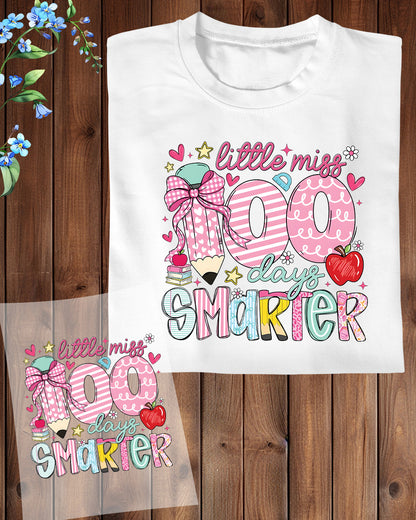 100 Days Of School DTF Transfer Ready to Press Little Miss Smarter Heat Application Theme UV Sticker Prints Student DIY Iron On Shirt Decal