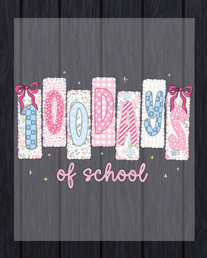 100 Days Of School DTF Transfer Ready to Press Preppy Teacher Coquette Heat Application Theme UV Sticker Prints Aesthetic DIY Shirt Decal Art