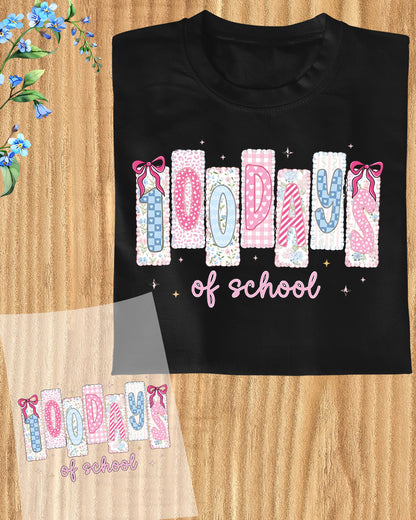 100 Days Of School DTF Transfer Ready to Press Preppy Teacher Coquette Heat Application Theme UV Sticker Prints Aesthetic DIY Shirt Decal Art
