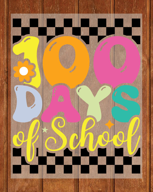 100 Days of School Shirt Design DTF Transfer, Ready to Press Heat Transfer for Shirts, Fun 100 Days of School Design, UV Sticker