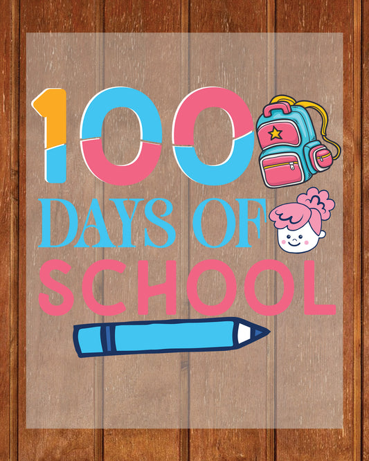 100 Days of School Sublimation DTF Transfer, Ready to Press Heat Transfer for Shirts, Fun 100 Days of School Design, UV Sticker