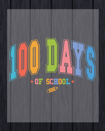 100 Days of School Sublimation DTF Transfer, Ready to Press Heat Transfer for Shirts, Fun 100 Days of School Design, UV Sticker