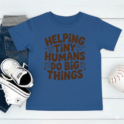 100 Days of School T Shirt Helping Tiny Humans Do Big Things Shirt for Kids Girls Boys Women Men Classroom Celebration Tee