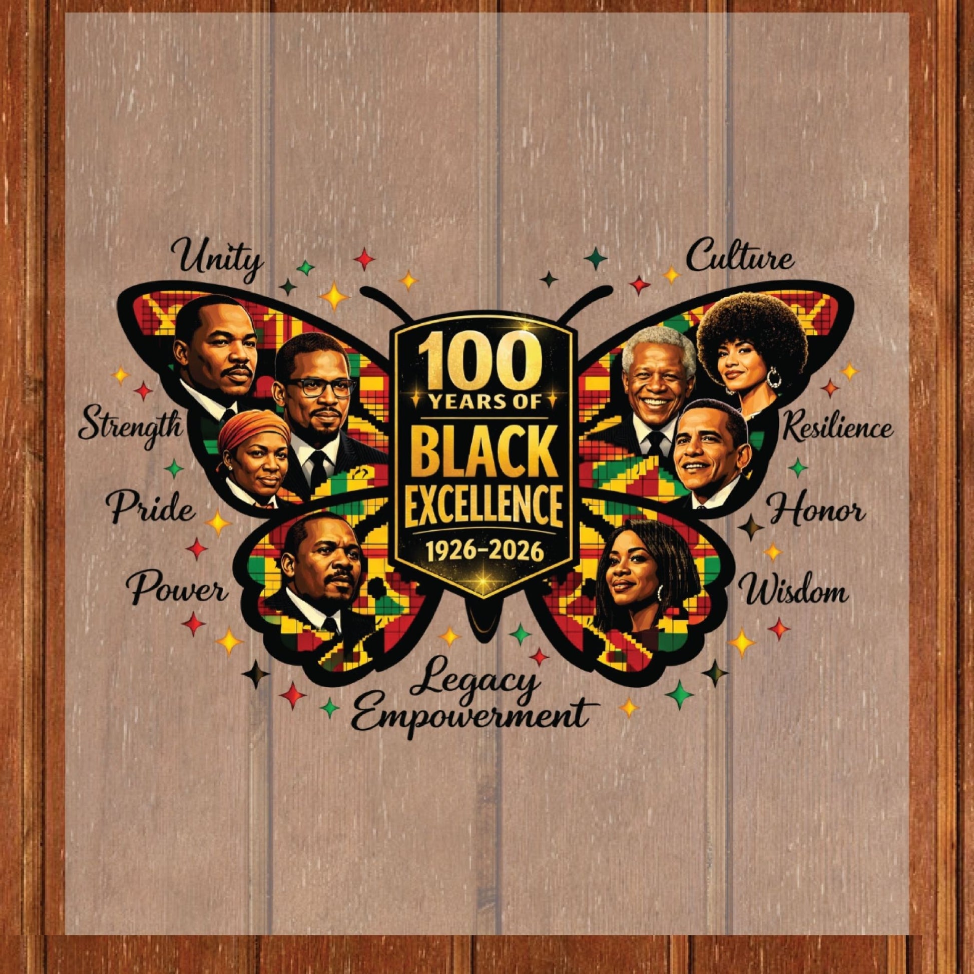 100 Years of Black Excellence Butterfly DTF Transfer Ready To Press Black History Heat Transfer For Shirts Juneteenth UV Sticker