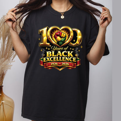 100 Years of Black Excellence DTF Transfer