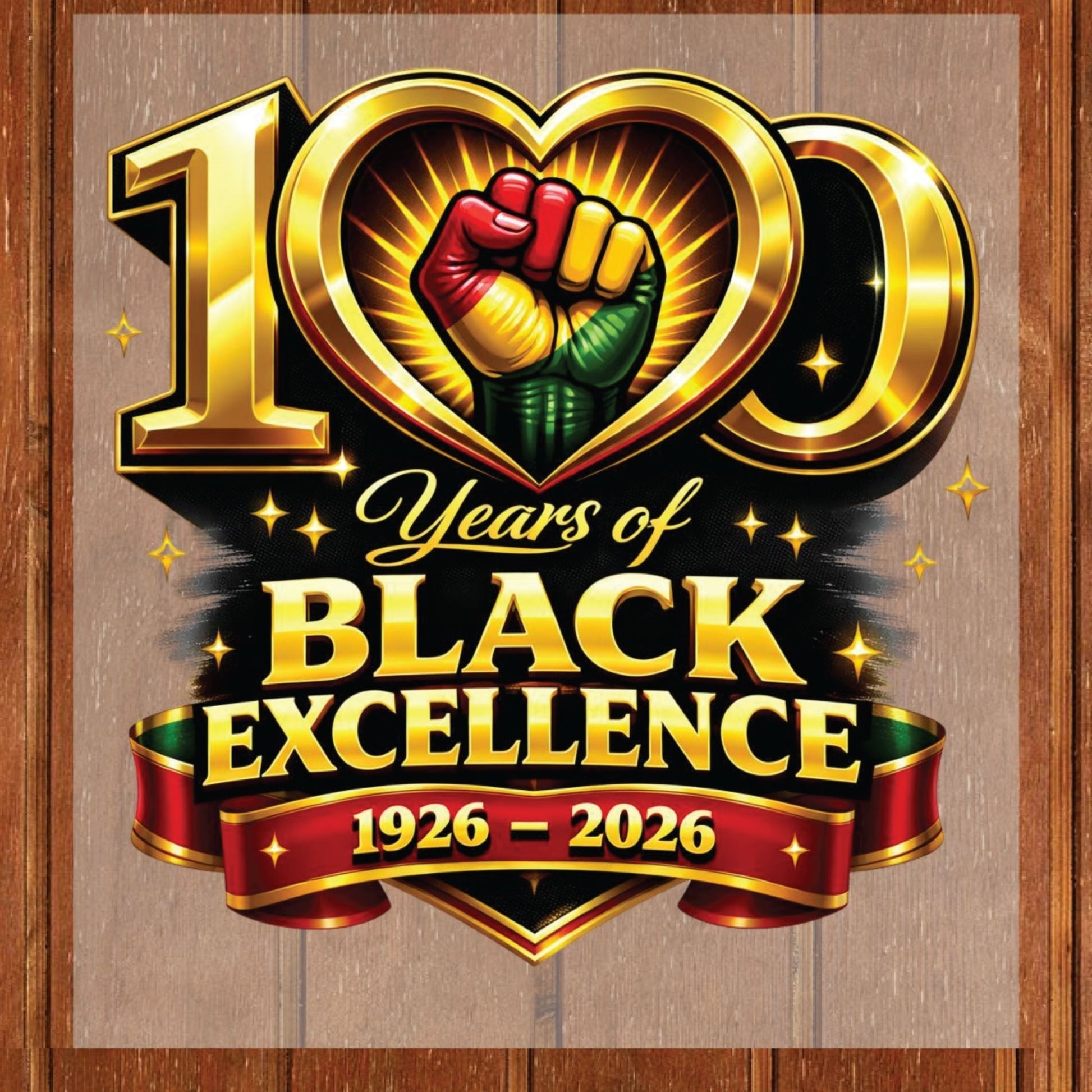 100 Years of Black Excellence DTF Transfer Ready To Press Black History Heat Transfer For Shirts Juneteenth UV Sticker Prints