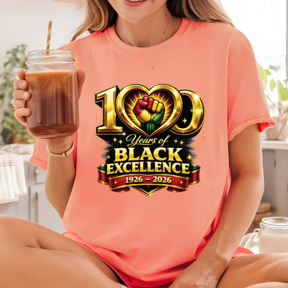 100 Years of Black Excellence DTF Transfer