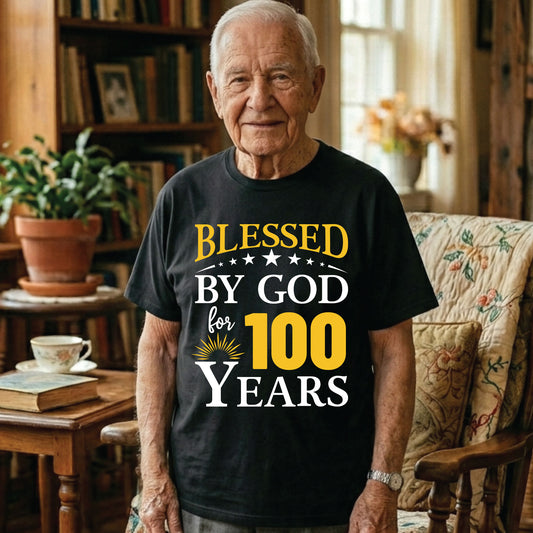 100th Birthday Shirt Blessed By God For 100 Years T-Shirt Religious 100 Year Birthday Gift Christian Birthday Tee Vintage 1926 Birthday Shirt