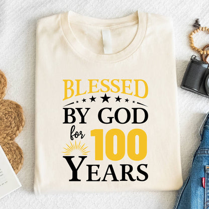 100th Birthday Shirt Blessed By God For 100 Years T-Shirt