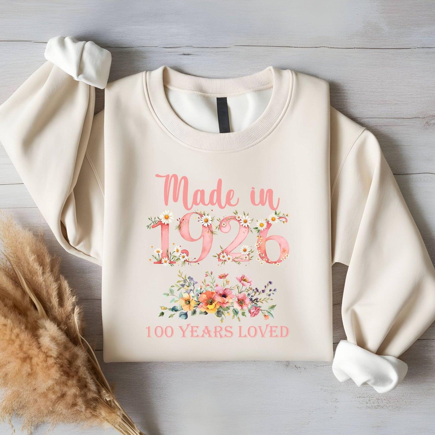 100th Birthday Shirt Made In 1926 100 Years Loved Women Sweatshirt