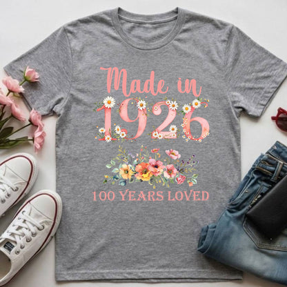 100th Birthday Shirt Made In 1926 100 Years Loved Women Sweatshirt