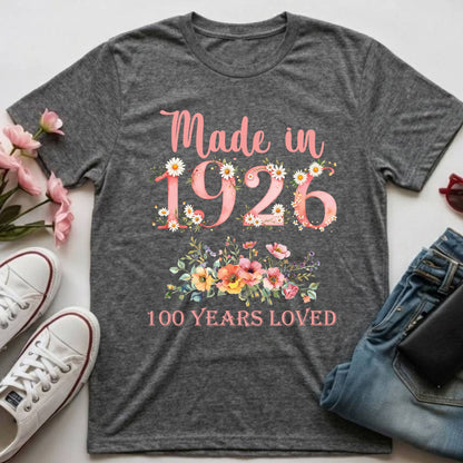 100th Birthday Shirt Made In 1926 100 Years Loved Women Sweatshirt