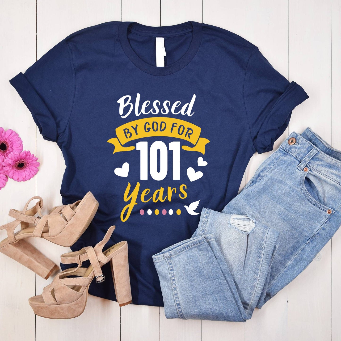 101st Birthday Shirt Blessed By God For 101 Years T-Shirt